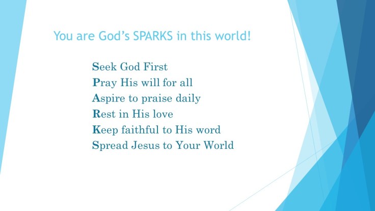 You are God's Sparks in this World!